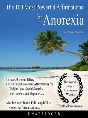cover image of The 100 Most Powerful Affirmations for Anorexia